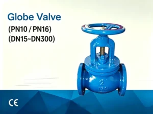 Flanged Cast Iron Globe Valve PN10 PN16 Manual Handwheel Globe Stop Valve DN15-DN300 for Water Pipeline